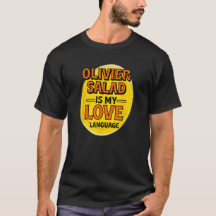 T-shirt Olivier Salad est My Love Langue Potato Salade Foo