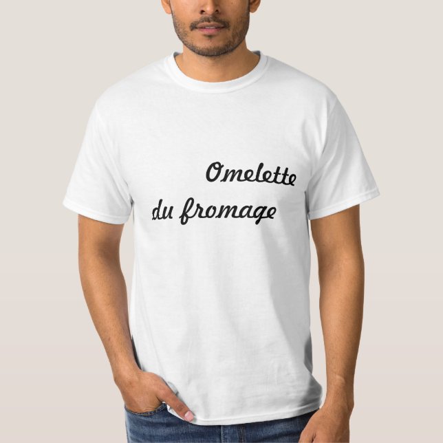T-shirt Omelette du fromage (Devant)