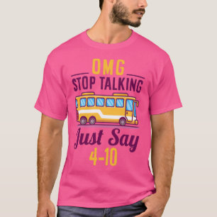 T-SHIRT OMG ARRÊTE DE PARLER JUSTE DIRE 104 1