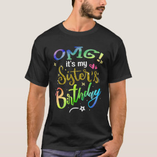 T-shirt OMG C'est l'anniversaire de ma soeur pour la Crava