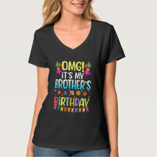 T-shirt Omg C'est l'anniversaire de mon frère, heureux pou