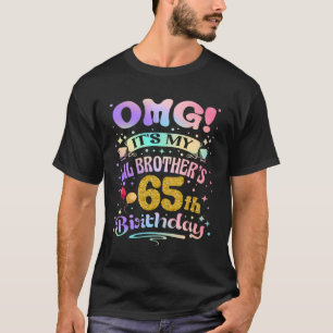 T-shirt OMG C'est l'anniversaire des 65 ans de mon petit f