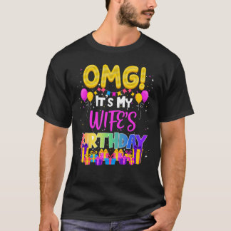T-shirt Omg C'Est Mes Femmes Anniversaire