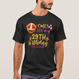 T-shirt OMG C'est mon 29e anniversaire fille 29 ans Annive
