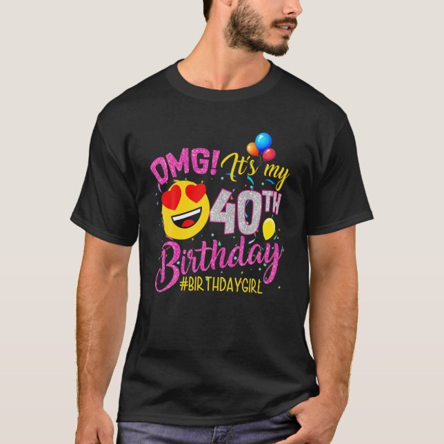 T-shirt OMG C'est mon 40e anniversaire fille S 40 ans Birt (Devant)