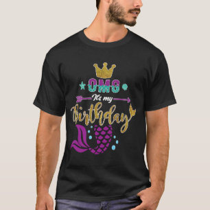 T-shirt OMG C'est mon anniversaire fille sirène fille anni
