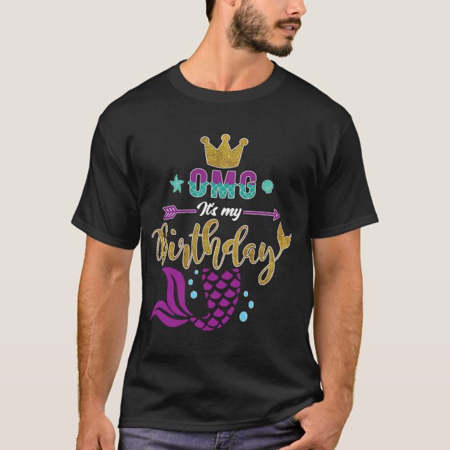 T-shirt OMG C'est mon anniversaire fille sirène fille anni (Devant)