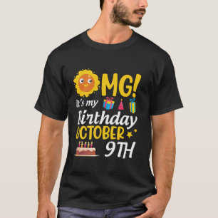 T-shirt OMG C'est mon anniversaire Octobre 9 Octobre Heure