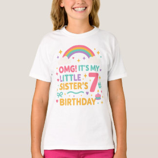 T-shirt OMG It’s My Little Sister’s 7th Birthday Rainbow  