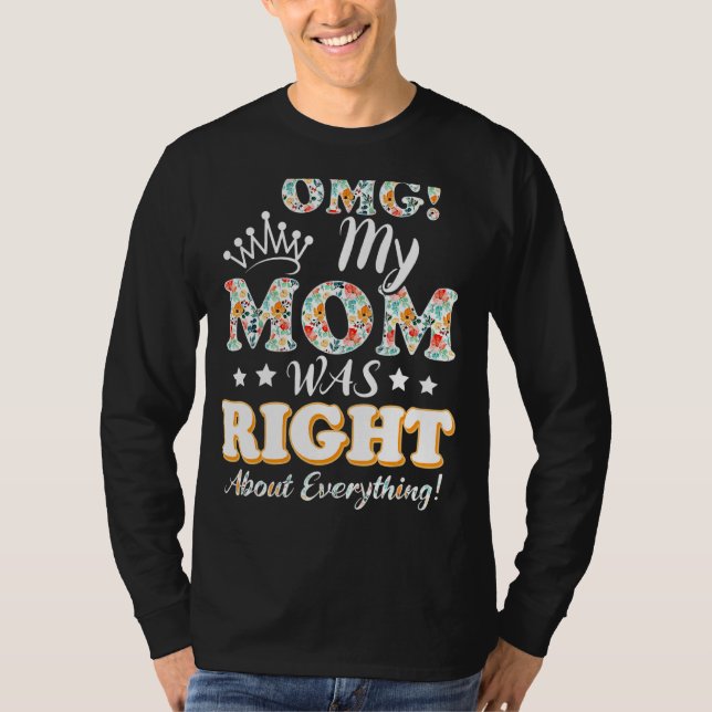 T-shirt Omg Ma Mère Avait Raison De Tout Floral Mothe (Devant)