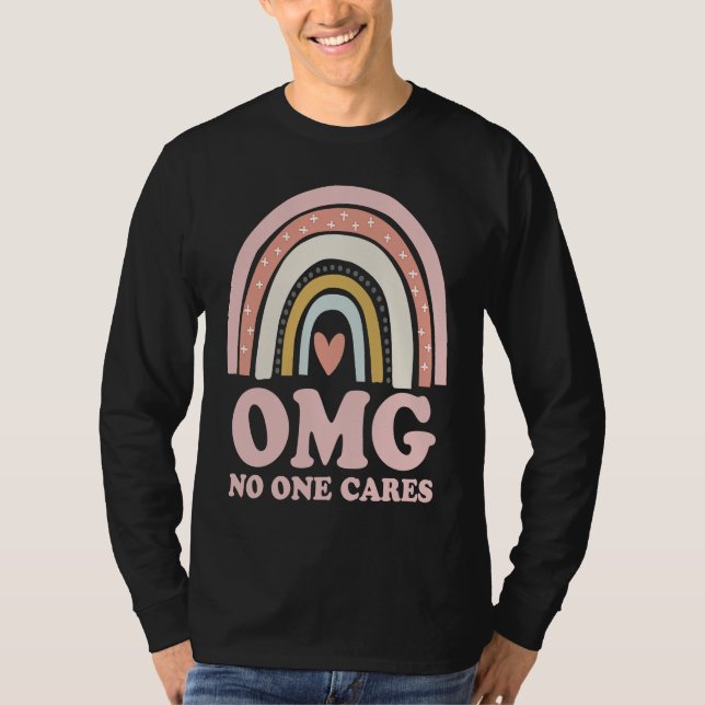 T-shirt OMG No One Cares   Sarcastic Rainbow (Devant)