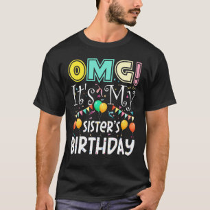 T-shirt Omg Ses Mes Soeurs Anniversaire Cool