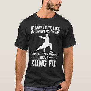 T-shirt On dirait que je t'écoute Kung Fu