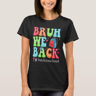 T-shirt On est de retour, premier jour d'école, professeur