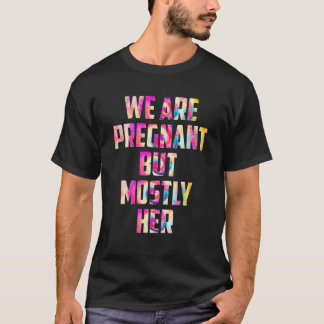 T-shirt On est enceinte mais surtout son nouveau-né Faire-