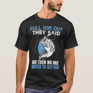T-shirt On l'a dit pêcheur pêcheur