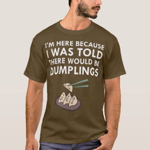 T-shirt On M'A Dit Qu'Il Y Aurait De La Nourriture Japonai