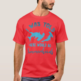 T-shirt On M'A Dit Qu'Il Y Aurait Des Têtes De Marteau De