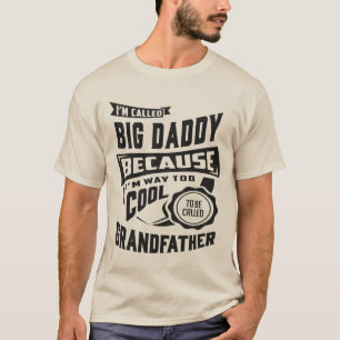 T-shirt On m'appelle Big Daddy Gifts