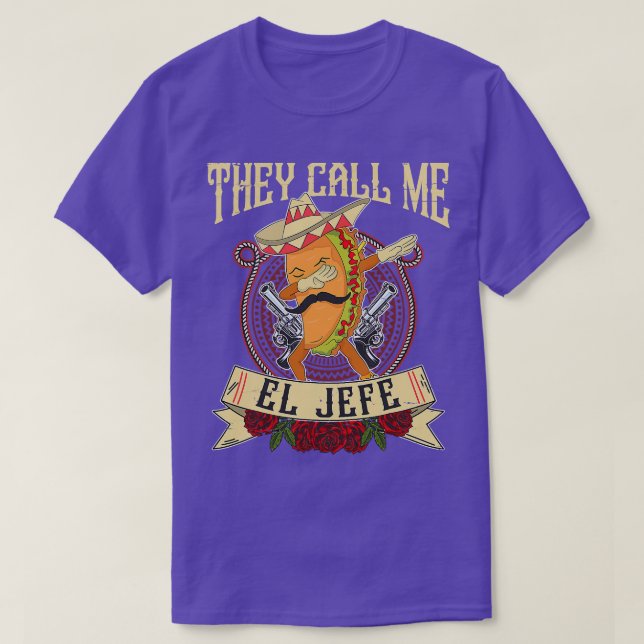 T-shirt On M'Appelle El Jefe Cadeau Espagnol Mexicain Boss (Design devant)