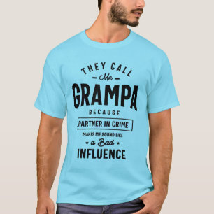T-shirt On M'Appelle Grampa Parce Qu'On S'Associe À Crime