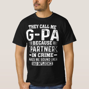 T-shirt On M'Appelle Mon Partenaire G-pa En Pères Criminel