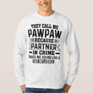 T-shirt On M'Appelle Partenaire De Pawpaw Dans L'Humour De