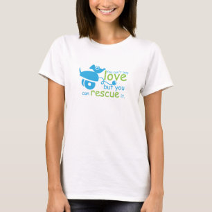 T-shirt on ne peut pas acheter l'amour mais on peut le sec