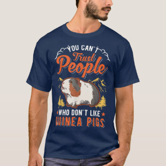 T-shirt On ne peut pas faire confiance à des gens qui n'ai