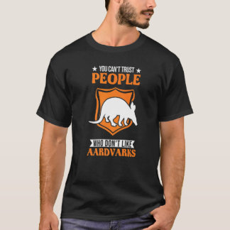 T-shirt On ne peut pas faire confiance aux gens qui n'aime