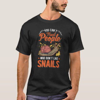 T-shirt On ne peut pas faire confiance aux gens qui n'aime