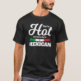 T-shirt on ne peut pas rendre tout le monde heureux, mexic