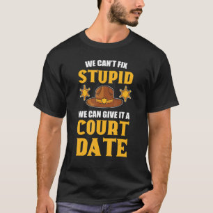 T-shirt On ne peut pas réparer un officier de police adjoi