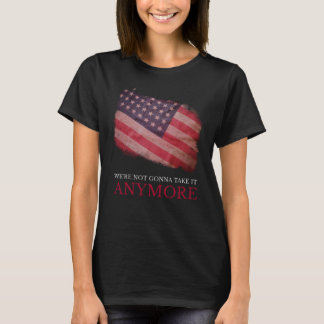 T-shirt On ne va plus le prendre USA Drapeau américain