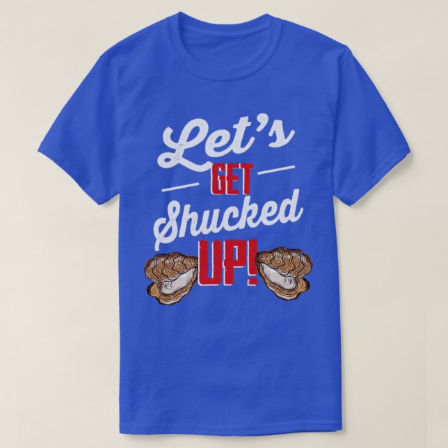 T-shirt On Se Fait Raser Oyster Shucking Seafood (Design devant)