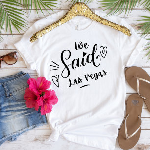 T-shirt On s'est dit Las Vegas Funny  Blanc Enterrement de