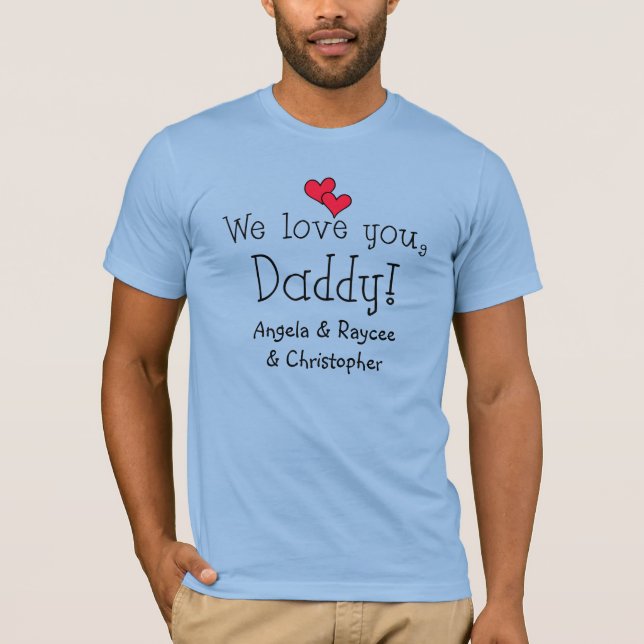 T-shirt On t'aime, papa Fête des pères (Devant)