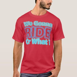 T-shirt On Va Faire Le Tour Ou Quoi 12