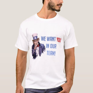 T-shirt On Veut Que Vous Soyez Dans L'Équipe Oncle Sam,