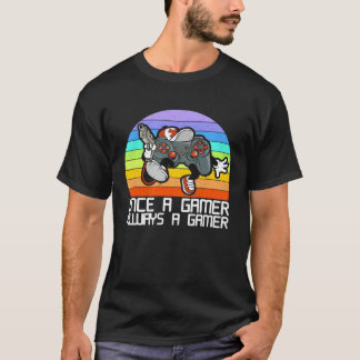 T-shirt Once A Gamer Always A Gamer Funny Video Games Love