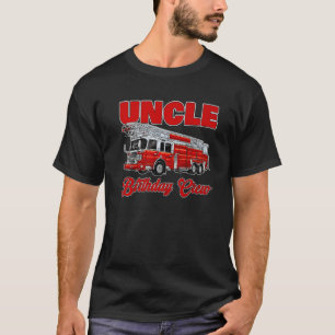 T-shirt Oncle Birthday Crew Pompier Camion d'incendie Birt