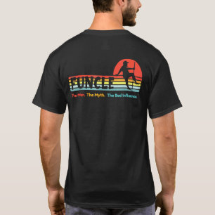 T-shirt Oncle de Funcle Le Mythe de l'homme Mauvaise influ