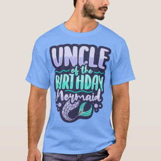 T-shirt Oncle de la sirène d'anniversaire Conception pour 