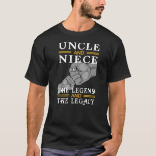 T-shirt Oncle Et Nièce Rejoignent La Légende L'Héritage