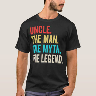 T-shirt Oncle L'homme Le mythe La légende de l'oncle 