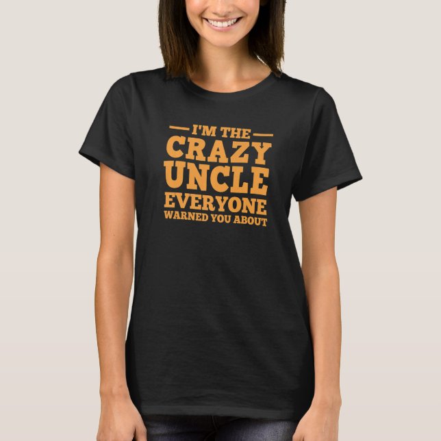 T-shirt Oncle pour hommes papa frère oncle fou (Devant)
