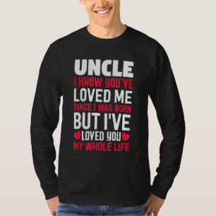 T-shirt Oncle Tu M'Aimais Depuis Que Je Suis Né Niche Neph