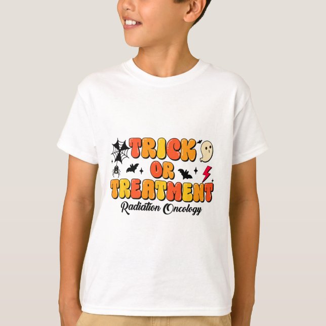 T-shirt Oncologie Du Rayonnement De Trick Ou De Traitement (Devant)