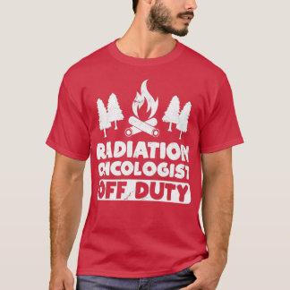 T-shirt Oncologiste radiologique hors service Oncologie am