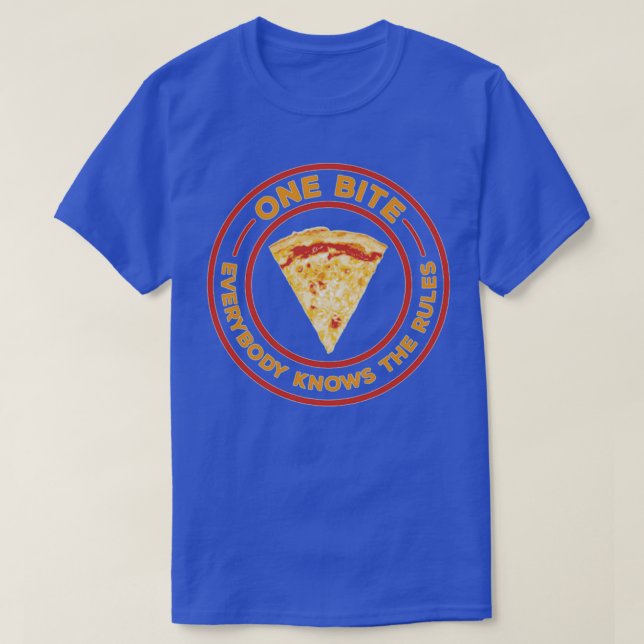T-shirt One Bite Tout Le Monde Connait Le Règlement pizza  (Design devant)